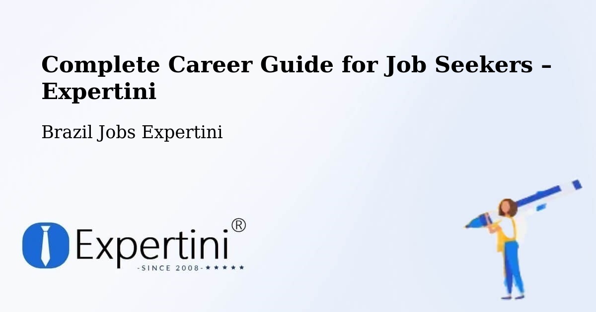 Career Guide for Job Seekers – Cotiporã - Cotiporã, Brazil Jobs Expertini
