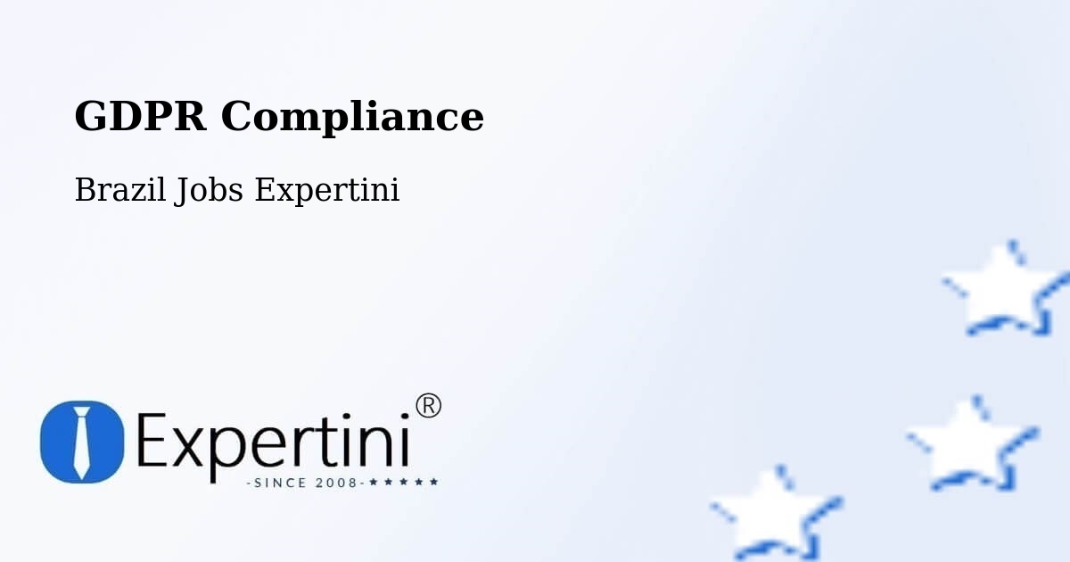 EU GDPR Compliance Statement – Cotiporã - Brazil Jobs Expertini